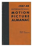 1947- 48. INTERNATIONAL MOTION PICTURE ALMANAC. B000HKRXN0 Book Cover
