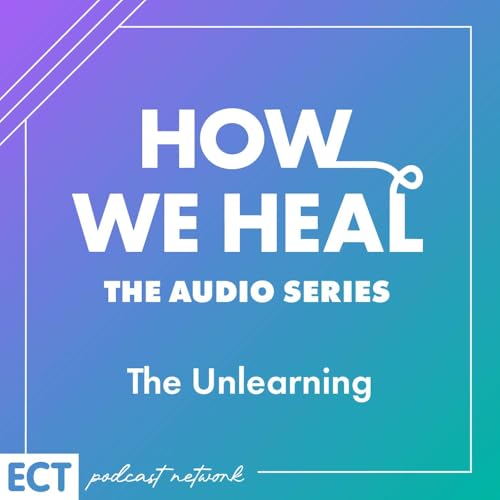 The unlearning