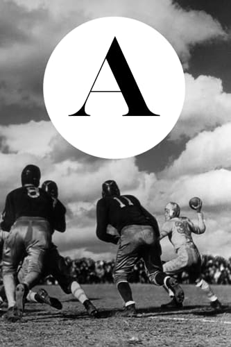 A: Vintage Football Sport Themed Initial Monogram Letter 'A' Notebook Personalized Name Lined Journal / Diary with Classic Black and White Photo Cover for Writing Notes