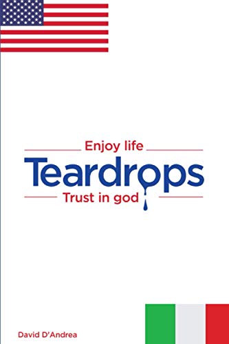 Tear Drops: Enjoy Life Trust In God