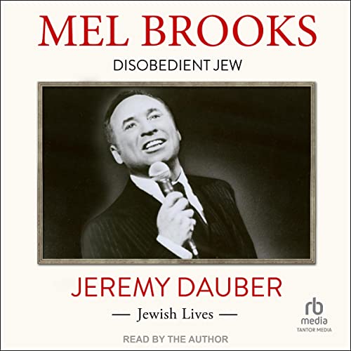 Mel Brooks by Jeremy Dauber episode artwork