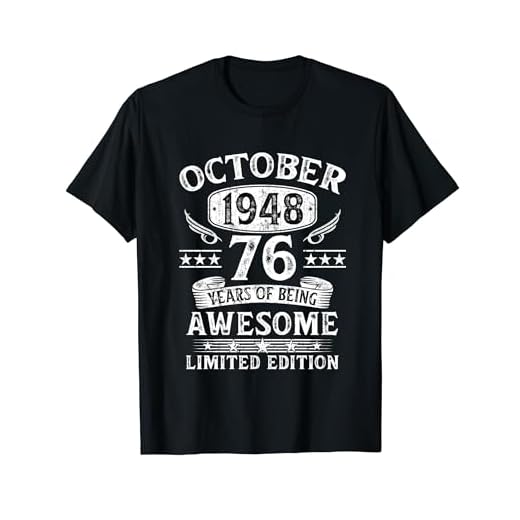 Regalo 76 Años Cumpleaños Hombre Original Octubre 1948 Camiseta