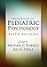 Handbook of Pediatric Psychology, Fifth Edition