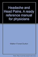 Headache and Head Pains B000X7AIFC Book Cover