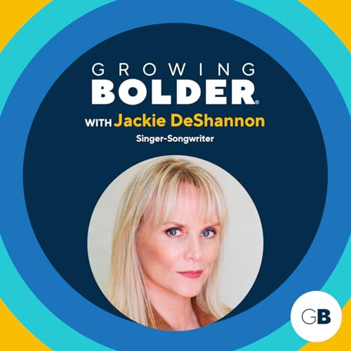 Growing Bolder: Singer-Songwriter Jackie DeShannon Podcast Por  arte de portada