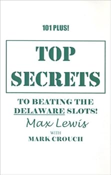 Paperback Top Secrets for Beating The Delaware Slots! Book