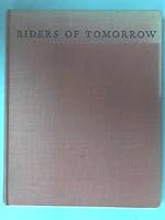 RIDERS OF TOMORROW. B000XZMYDI Book Cover