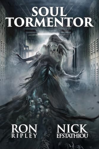 Soul Tormentor: Supernatural Horror with Scary Ghosts & Haunted Houses (Soul Collector Series)