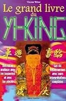 Grand Livre du Yi-King (French Edition) 2841970396 Book Cover