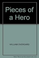 Pieces of a Hero 051502919X Book Cover