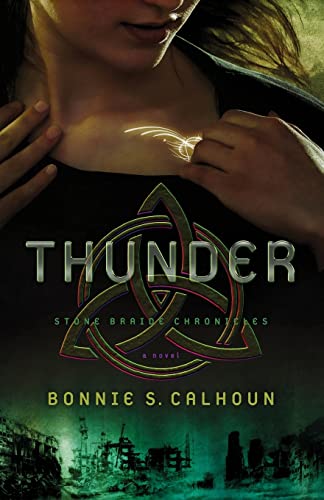 Thunder: A Novel (Stone Braide Chronicles)