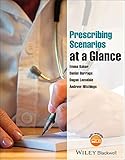 prescribing scenarios at a glance (english edition)