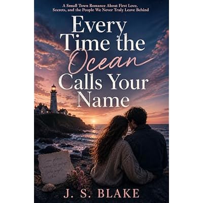 Every Time the Ocean Calls Your Name