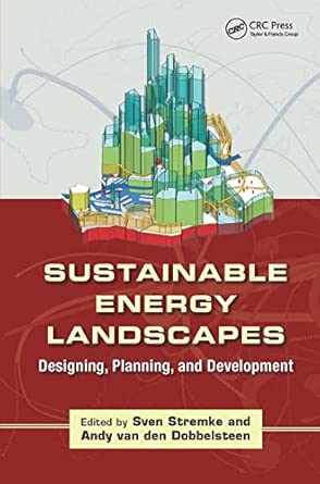 Sustainable Energy Landscapes: Designing, Planning, and Development Sustainable Energy Landscapes: Designing, Planning, and Development book cover