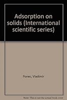 Adsorption on Solids 0878190317 Book Cover