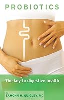 Probiotics: The Key to Digestive Health 0977435695 Book Cover