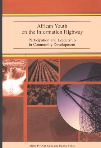 Buy African Youth on the Information Highway: Participation and Leadership in Community Development — BookShops.in