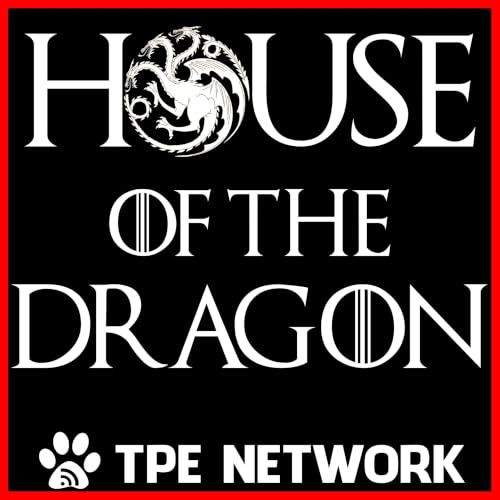 『House of the Dragon Podcast』のカバーアート