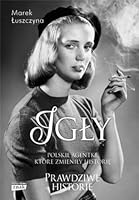 Igły. Polskie agentki, które zmieniły historię 8324078037 Book Cover