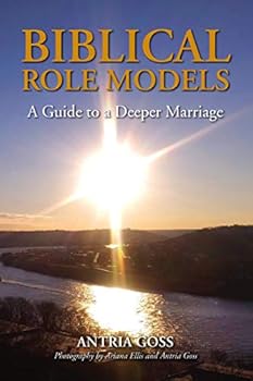Paperback Biblical Role Models: A Guide to A Deeper Marriage Book