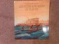 Les petits acrobates du fleuve 2211063551 Book Cover