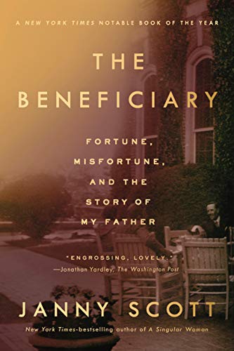 Télécharger The Beneficiary: Fortune, Misfortune, and the Story of My Father (English Edition) Gratuit