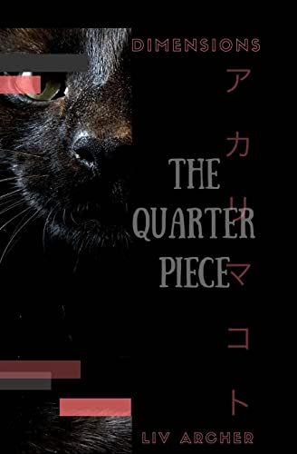 Dimensions: the Quarter Piece