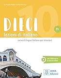  Dieci: Libro + audio e video online B1 [VHS]
