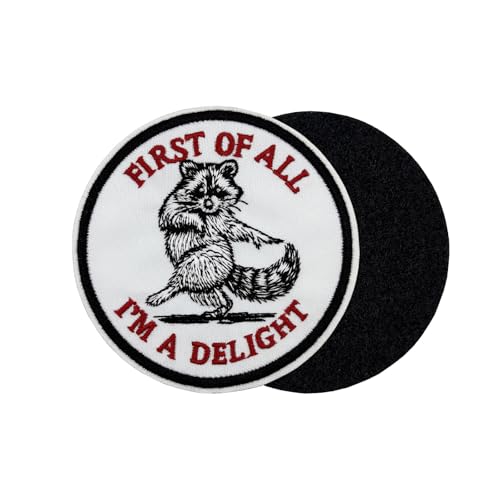 3.5'' First of All, I'm a Delight Funny Raccoon Embroidered Hook and Loop Patch