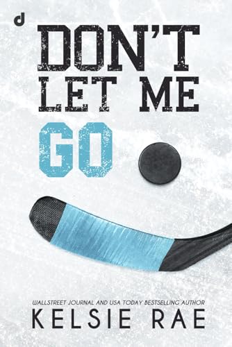 Don't let me go (Don't Let Me Series) (Italian Edition)