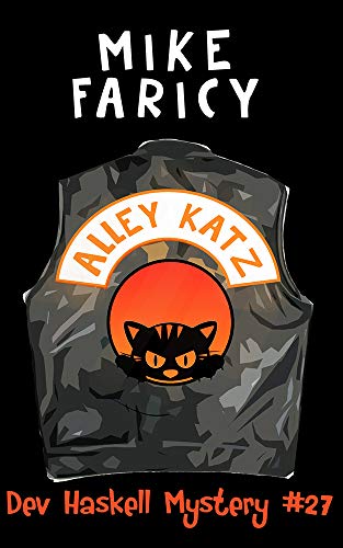 Alley Katz (Dev Haskell Private Investigator Book 27)