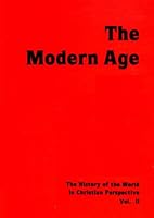 The Modern Age: The History of the World in Christian Perspective Vol. 2 B0012N250W Book Cover