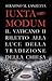 Iuxta Modum. Il Vaticano Ii Riletto Alla Luce Della Tradizione Della Chiesa - 3