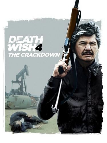 Death Wish 4: The Crackdown