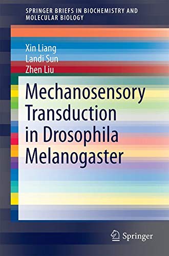 Buy Mechanosensory Transduction in Drosophila Melanogaster — BookShops.in
