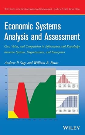 Economic Systems Analysis and Assessment: Intensive Systems, Organizations,and Enterprises book cover