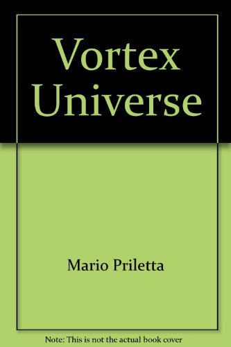Vortex Universe 0533065550 Book Cover