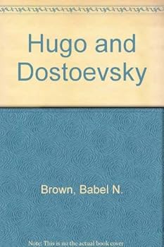 Hugo and Dostoevsky