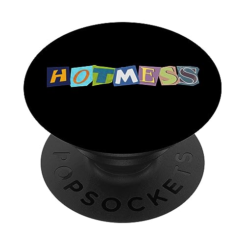 Hot Mess is funny carefree is free spirit is Chaos Gifts PopSockets Swappable PopGrip, Black