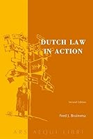 Dutch Law in Action 9069164965 Book Cover
