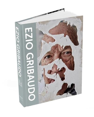 Ezio Gribaudo : The Man in the Middle of Modernism