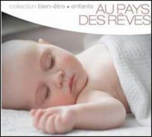 VARIOUS - AU PAYS DES REVES [Audio CD] VARIOUS