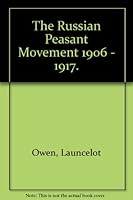 Russian Peasant Movement 1906-1917 B001PBCJN4 Book Cover