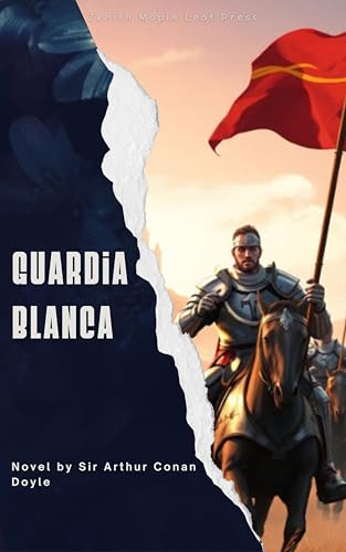 La guardia blanca (Spanish Edition)