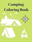 camping coloring book: a kids camping book with cute illustrations camping gear, lakes, mountains and the outdoors