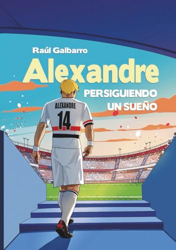 Alexandre, persiguiendo un sueño