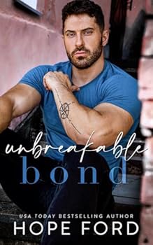 Unbreakable Bond (Whiskey Men: Wounded Heroes) - Book #3 of the Whiskey Men: Wounded Heroes