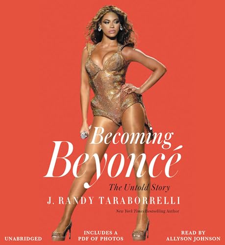 Becoming Beyoncé: The Untold Story