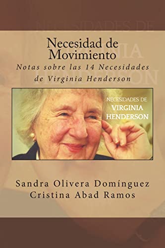 Necesidad de Movimiento: Notas sobre las 14 Necesidades de Virginia Henderson (Spanish Edition)