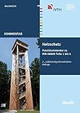holzschutz lidl  Holzschutz: Praxiskommentar zu DIN 68800 Teile 1 bis 4 (Beuth Kommentar)